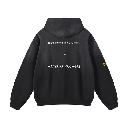 Don't Wait For Sunshine Hoodie
