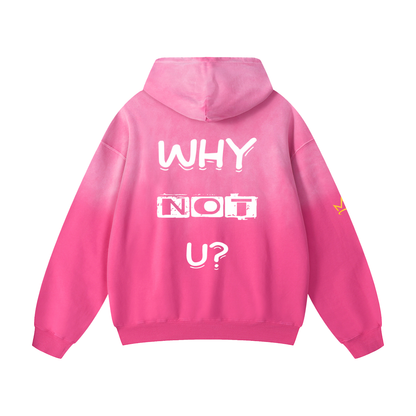 WHY NOT U? Oversized Hoodie