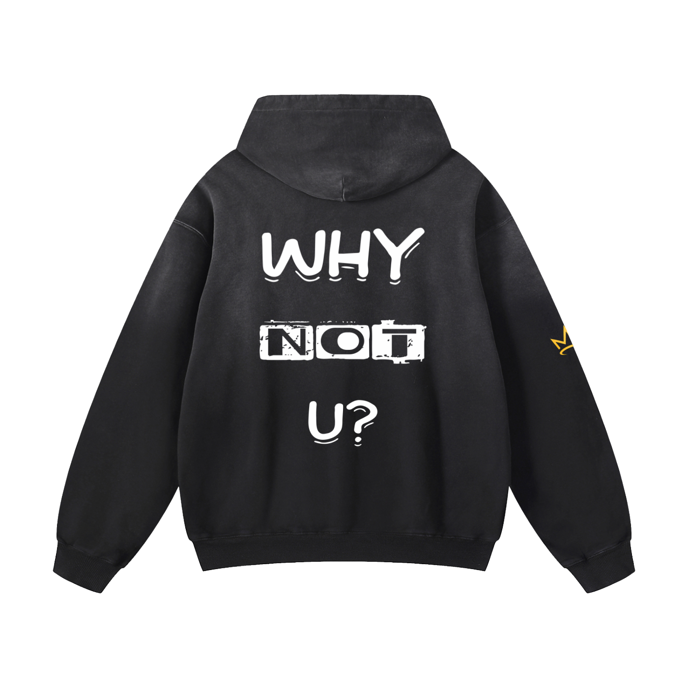 WHY NOT U? Oversized Hoodie