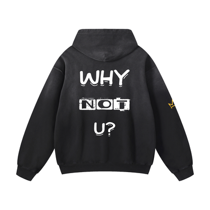 WHY NOT U? Oversized Hoodie