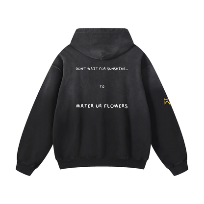 Don't Wait For Sunshine Hoodie
